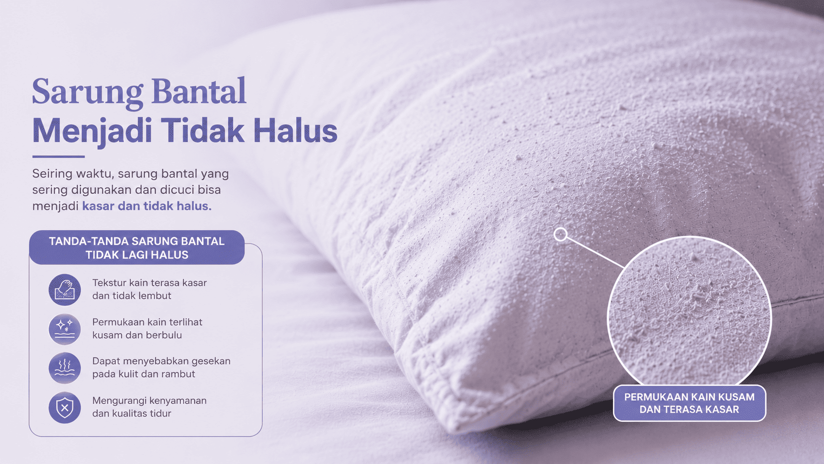 sarung bantal menjadi tidak halus