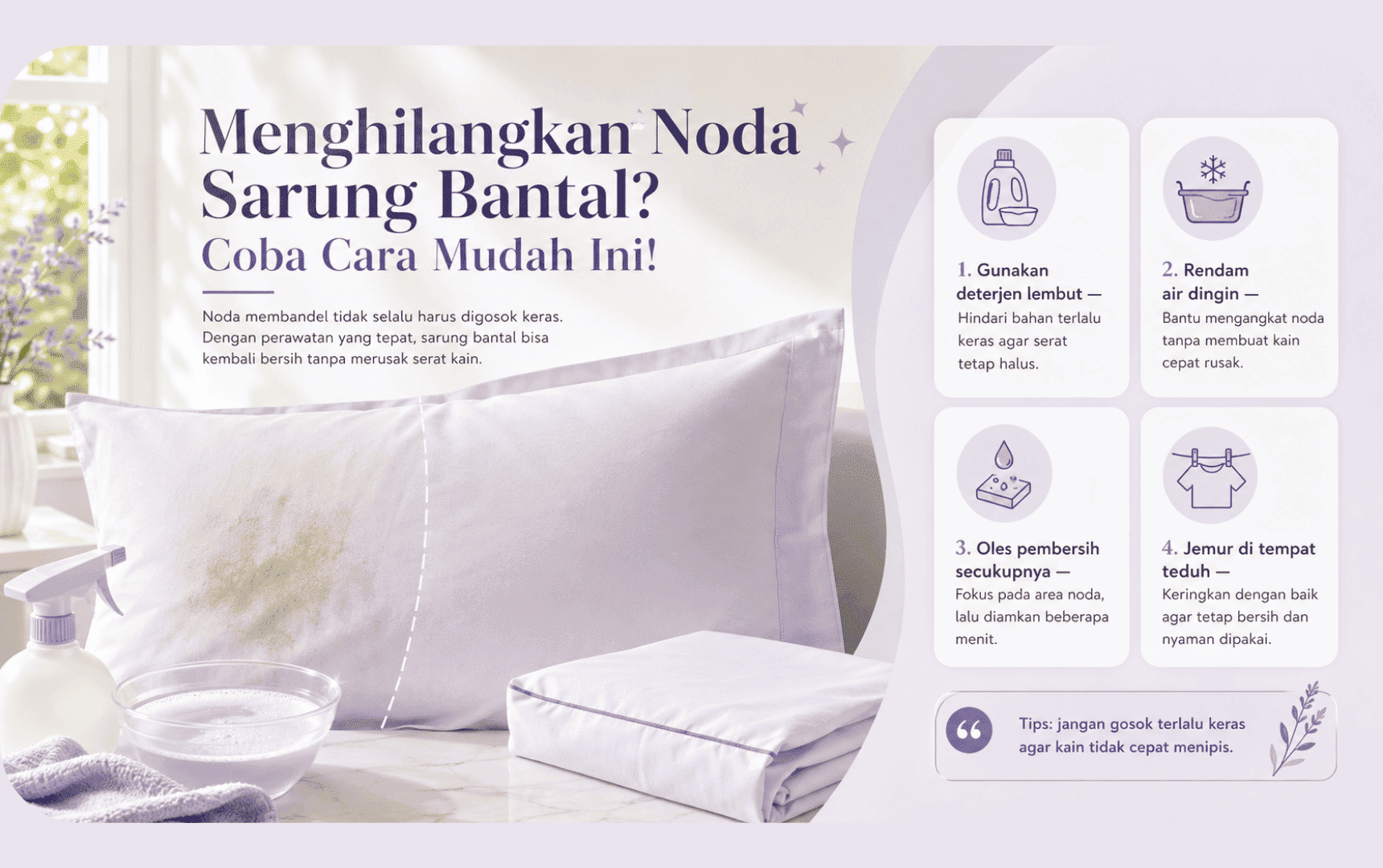 Menghilangkan Noda Sarung Bantal? Coba Cara Mudah Ini!