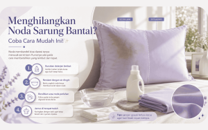 Menghilangkan Noda Sarung Bantal? Coba Cara Mudah Ini!✨
