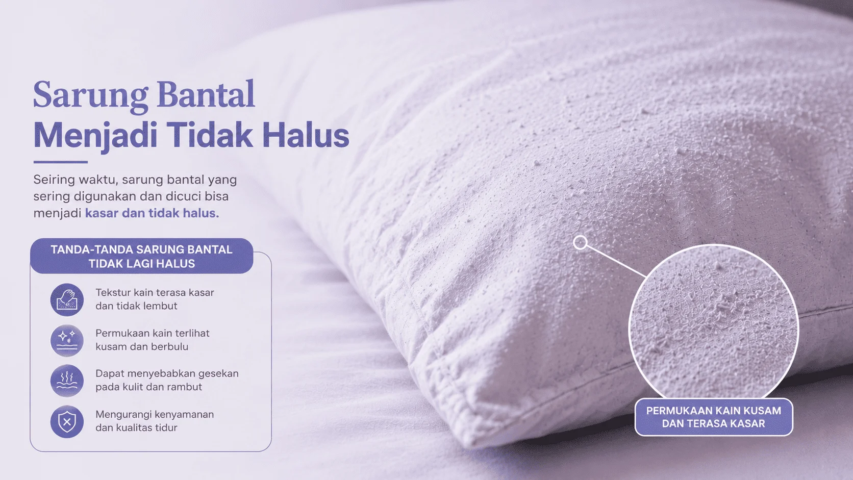 sarung bantal menjadi tidak halus